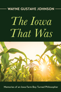 表紙画像: The Iowa That Was 9781666736342