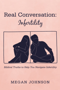 Cover image: Real Conversation: Infertility 9781666736410