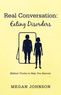 Cover image: Real Conversation: Eating Disorders 9781666736427