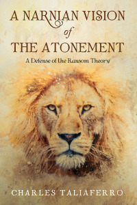 Cover image: A Narnian Vision of the Atonement 9781666796544