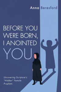 Titelbild: Before You Were Born, I Anointed You 9781666737486