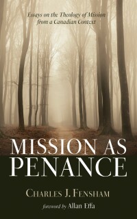 Cover image: Mission as Penance 9781666737608