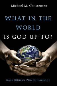 Cover image: What in the World Is God Up To? 9781666737721