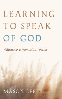 Cover image: Learning to Speak of God 9781666737820