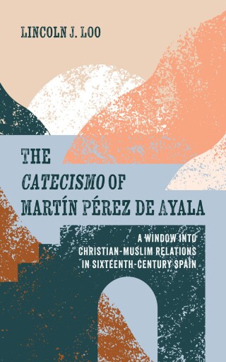 表紙画像: The Catecismo of Martín Pérez de Ayala 9781666738056
