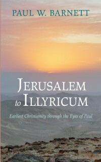Omslagafbeelding: Jerusalem to Illyricum 9781666738162