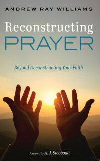 Cover image: Reconstructing Prayer 9781666738247