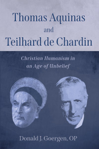 Titelbild: Thomas Aquinas and Teilhard de Chardin 9781666738490