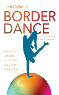 Cover image: Border Dance 9781666738537
