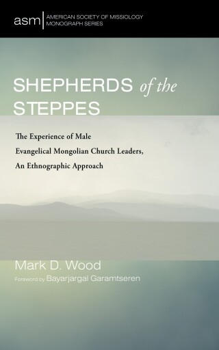 Cover image: Shepherds of the Steppes 9781666799590