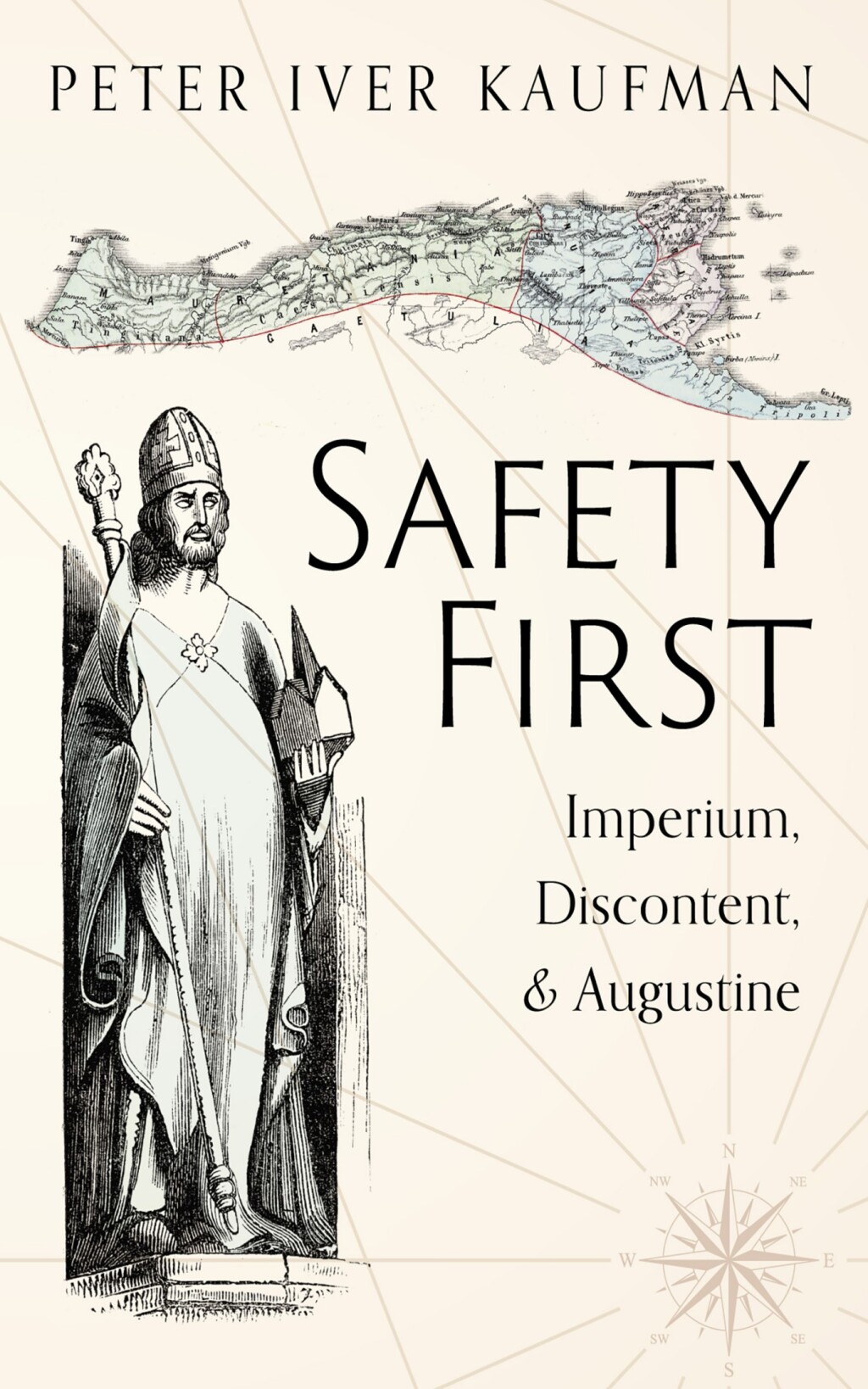 Safety First Imperium, Discontent, and Augustine