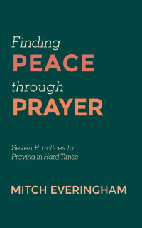 Cover image: Finding Peace through Prayer 9781666738704