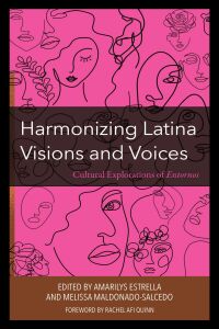 Imagen de portada: Harmonizing Latina Visions and Voices 9781666900316