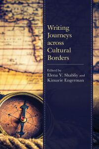 Cover image: Writing Journeys across Cultural Borders 9781666900347