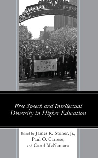 Cover image: Free Speech and Intellectual Diversity in Higher Education 9781666900705