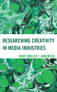 Titelbild: Researching Creativity in Media Industries 9781666901696