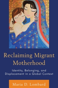 Titelbild: Reclaiming Migrant Motherhood 9781666902051