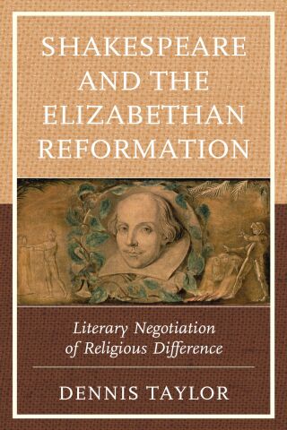 Cover image: Shakespeare and the Elizabethan Reformation 1st edition 9781666902082