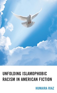 表紙画像: Unfolding Islamophobic Racism in American Fiction 9781666902655