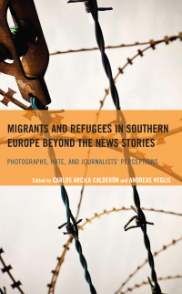 Titelbild: Migrants and Refugees in Southern Europe beyond the News Stories 9781666903614