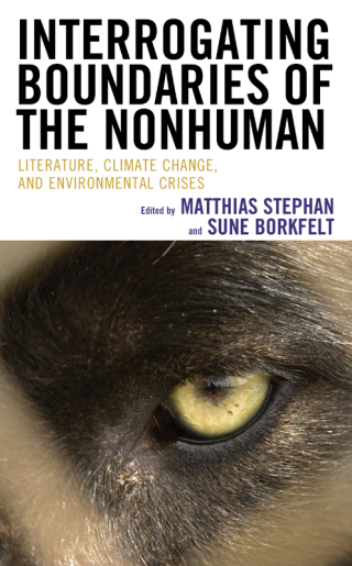 Cover image: Interrogating Boundaries of the Nonhuman 9781666903768