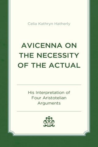 Cover image: Avicenna on the Necessity of the Actual 1st edition 9781666904482
