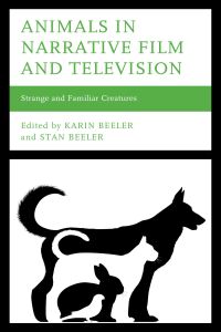 Imagen de portada: Animals in Narrative Film and Television 9781666904819