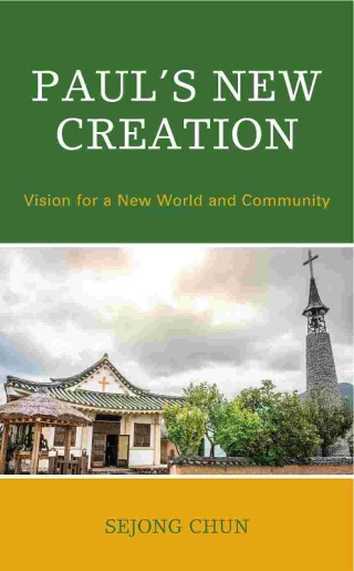 Cover image: Paul’s New Creation 9781666905083
