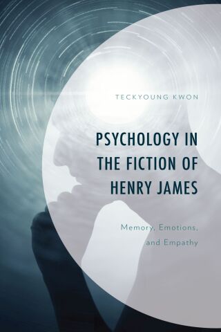 Cover image: Psychology in the Fiction of Henry James 1st edition 9781666905748