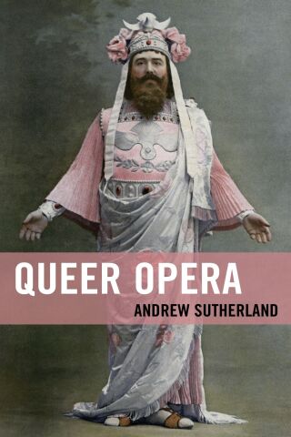 Cover image: Queer Opera 1st edition 9781666906073