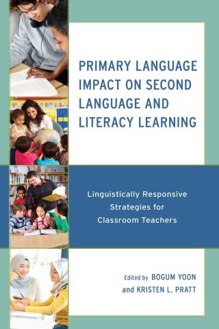 Immagine di copertina: Primary Language Impact on Second Language and Literacy Learning 9781666907117