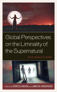 Titelbild: Global Perspectives on the Liminality of the Supernatural 9781666907414