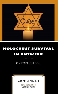 Titelbild: Holocaust Survival in Antwerp 9781666907933