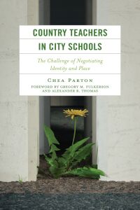 Cover image: Country Teachers in City Schools 9781666909012