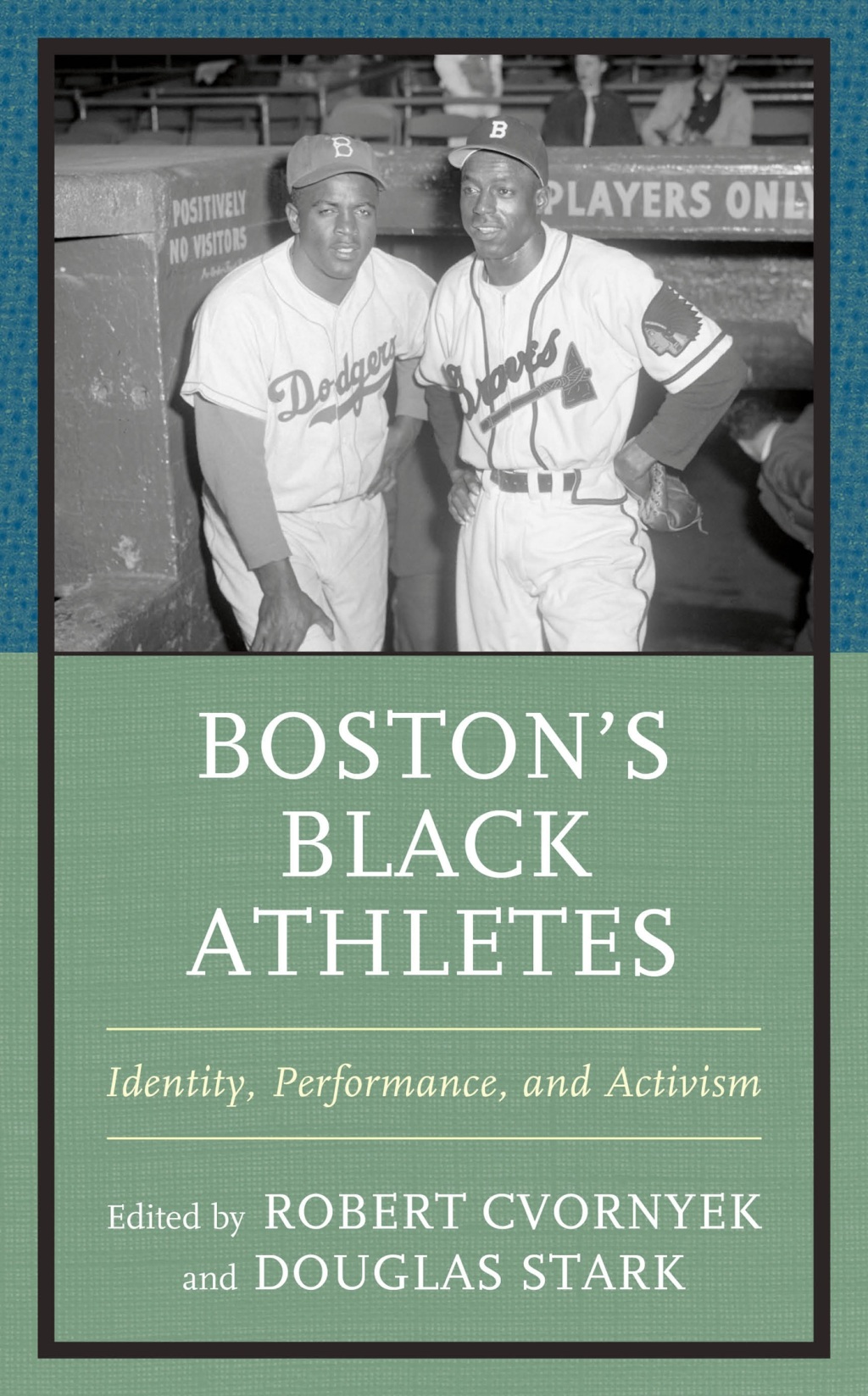 Boston’s Black Athletes Identity, Performance, and Activism