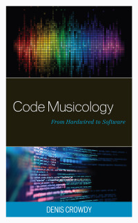 Cover image: Code Musicology 9781666909197