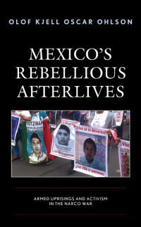 Cover image: Mexico's Rebellious Afterlives 9781666909371