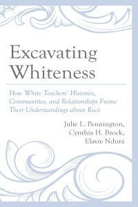 Cover image: Excavating Whiteness 9781666909555