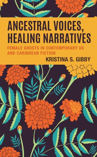 Omslagafbeelding: Ancestral Voices, Healing Narratives 9781666909647