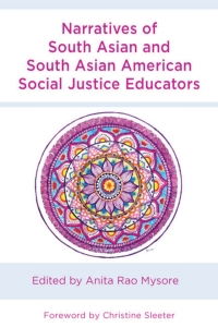 Imagen de portada: Narratives of South Asian and South Asian American Social Justice Educators 9781666909739