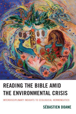 Cover image: Reading the Bible amid the Environmental Crisis 9781666909883