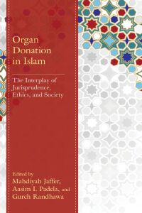 Omslagafbeelding: Organ Donation in Islam 9781666909913