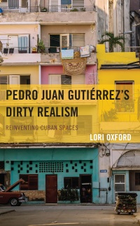 Titelbild: Pedro Juan Gutiérrez's Dirty Realism 9781666910032