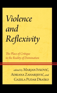 Omslagafbeelding: Violence and Reflexivity 9781666910186