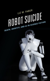 Cover image: Robot Suicide 9781666910483