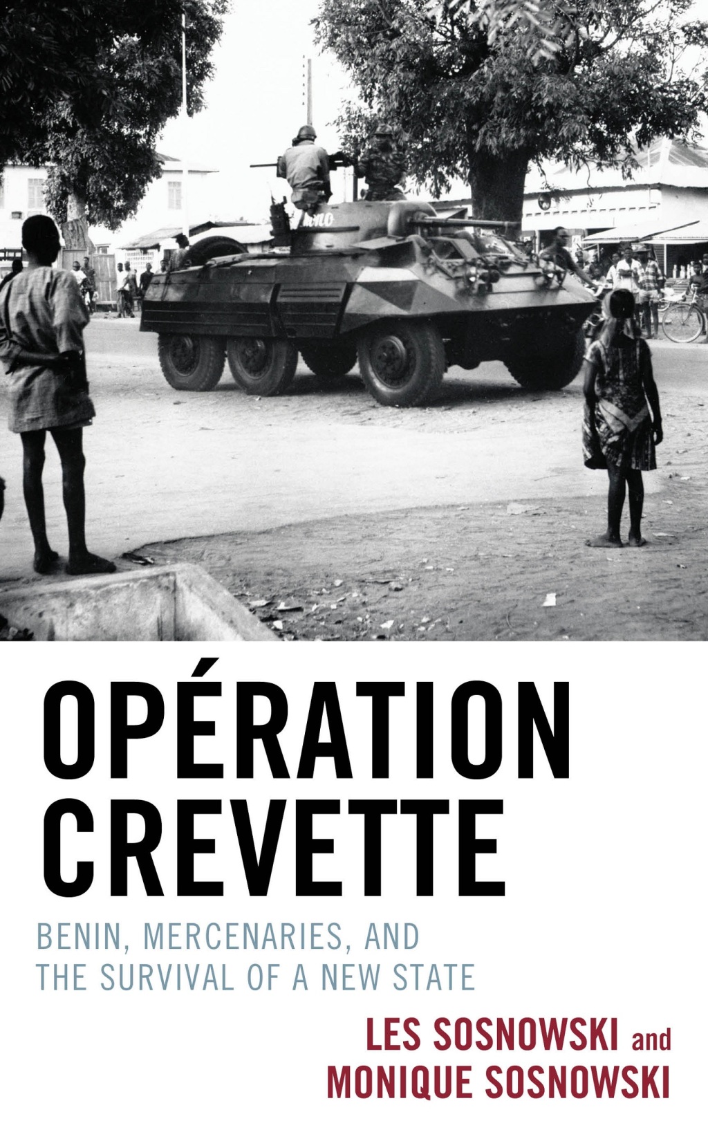 Opération Crevette Benin, Mercenaries, and the Survival of a New State