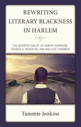 Cover image: Rewriting Literary Blackness in Harlem 9781666911268