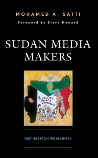 Cover image: Sudan Media Makers 9781666911626