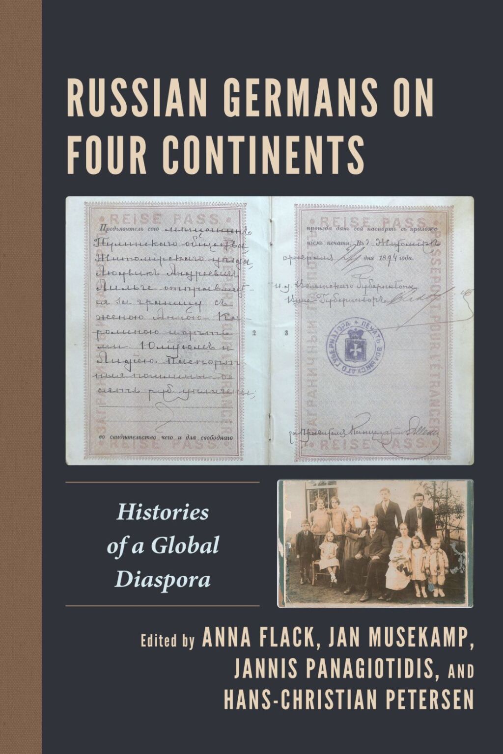 Russian Germans on Four Continents Histories of a Global Diaspora