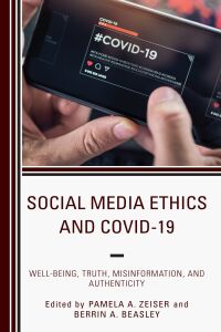 Imagen de portada: Social Media Ethics and COVID-19 9781666911862
